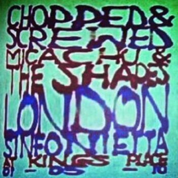 Micachu - Chopped & Screwed