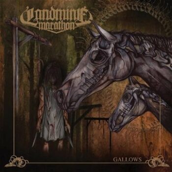 Landmine Marathon - Gallows