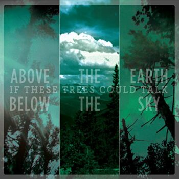 Above The Earth, Below The Sky