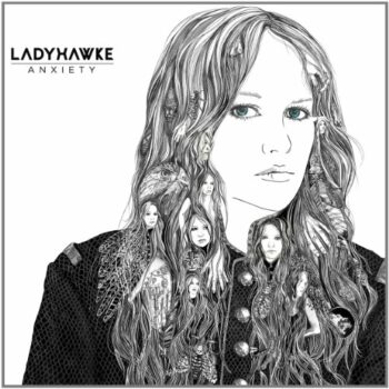 Ladyhawke - Anxiety