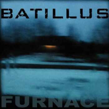 Batillus - Furnace