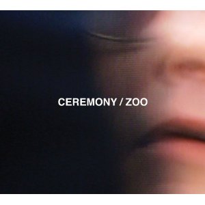 Ceremony - Zoo