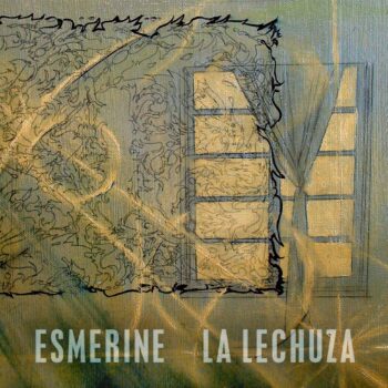 Esmerine - La Lechuza