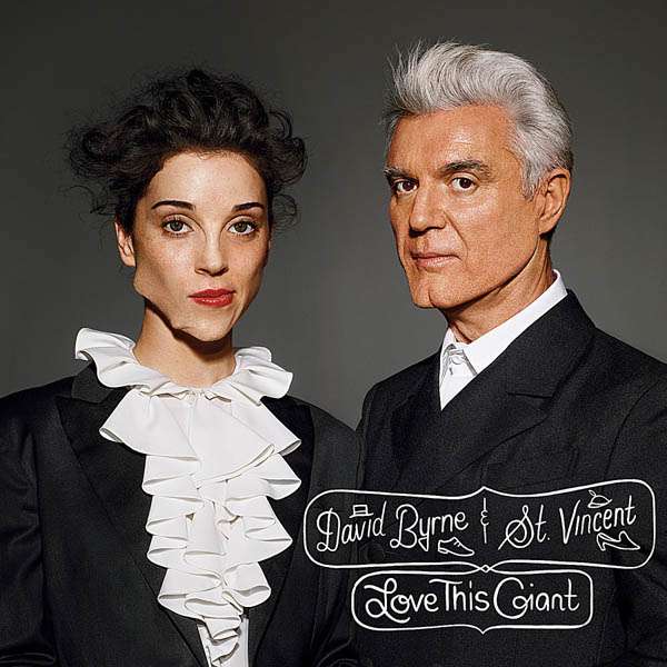 David Byrne & St. Vincent - Love This Giant