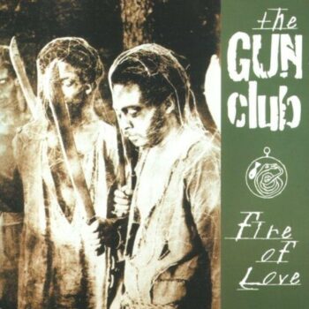 The Gun Club - "Drei Rereleases"