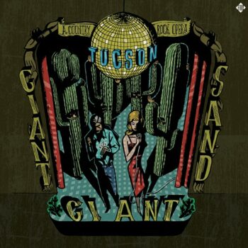 Giant Sand - Tucson