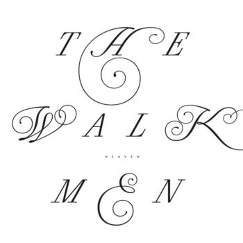 The Walkmen - Heaven