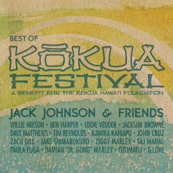 Jack Johnson - Best Of Kokua Festival