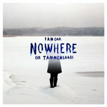 Nowhere Or Tammensaari