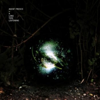 Agent Fresco - A Long Time Listening