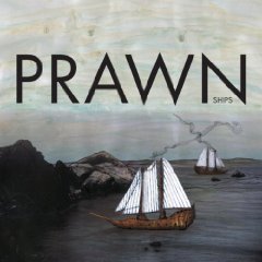 Prawn - Ships