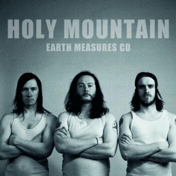 Holy Mountain - Earth Measures