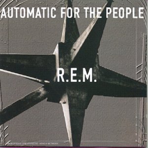 R.E.M. - Automatic For The People