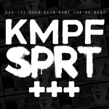 Kmpfsprt - Das ist doch kein Name für 'ne Band