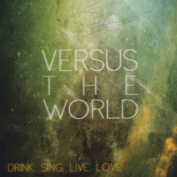 Drink.Sing.Live.Love.
