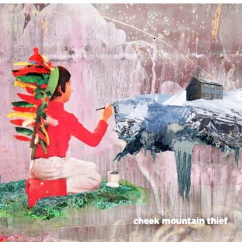 Cheek Mountain Thief - Cheek Mountain Thief