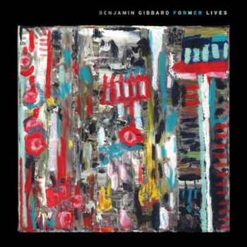 Ben Gibbard - Former Lives