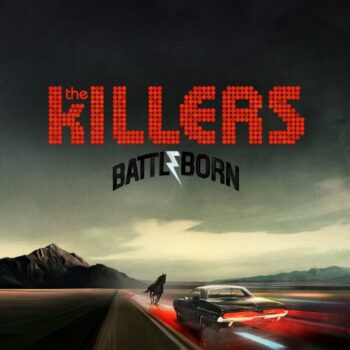 The Killers - Battle Born