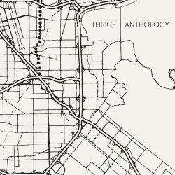 Thrice &#8211; &#8220;Anthology&#8221;