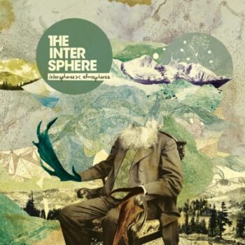 The Intersphere - Interspheres >< Atmospheres Re-Release