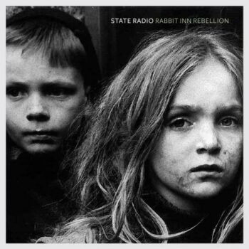 State Radio - Rabbit Inn Rebelion