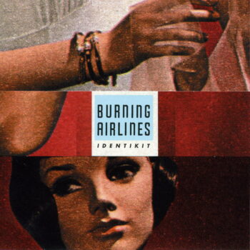 Burning Airlines - Identikit (Vinyl-Rerelease)