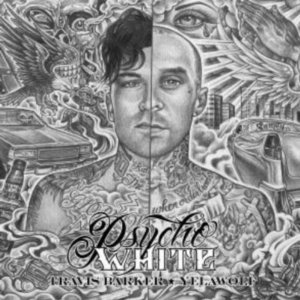 Travis Barker & Yelawolf - Psycho White