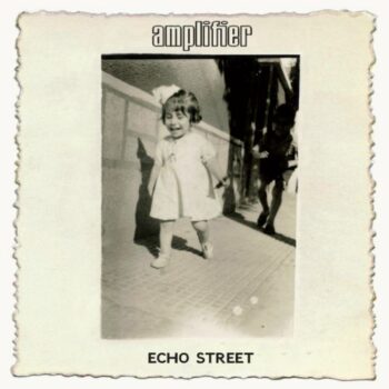 Amplifier - Echo Street