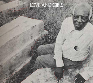 Love And Girls - Born In The Green