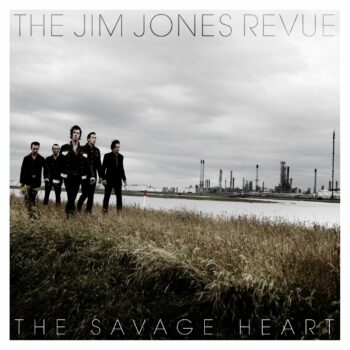 Jim Jones Revue - The Savage Heart