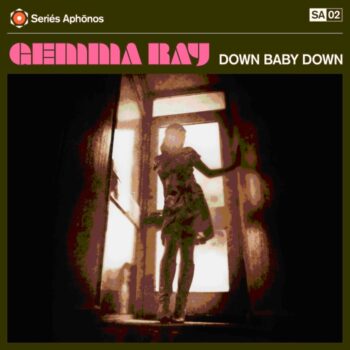 Gemma Ray - Down Baby Down