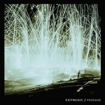 Exitmusic - Passage