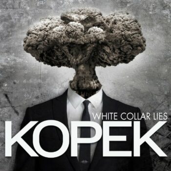 Kopek - White Collar Lies