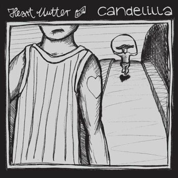 Candelilla - Heart Mutter