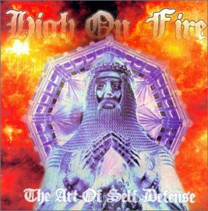 High On Fire - The Art Of Self Defense