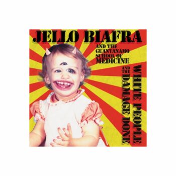 Jello Biafra - White People And The Damage Done