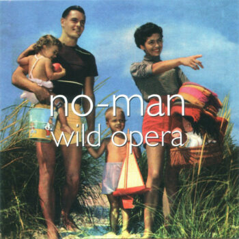 No-Man - Wild Opera