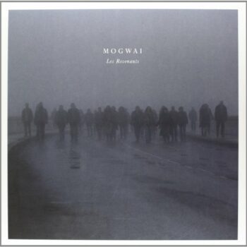 Mogwai - Les Revenants (Soundtrack)