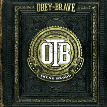 Obey The Brave - Young Blood