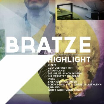 Bratze - Highlight