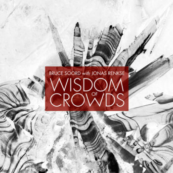 Bruce Soord - Wisdom Of Crowds (mit Jonas Renske)