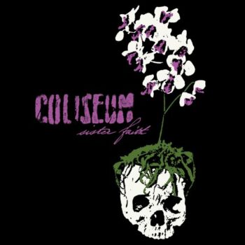 Coliseum - Sister Faith