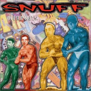 Snuff - Numb Nuts