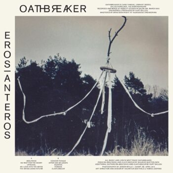 Oathbreaker - Eros|Anteros