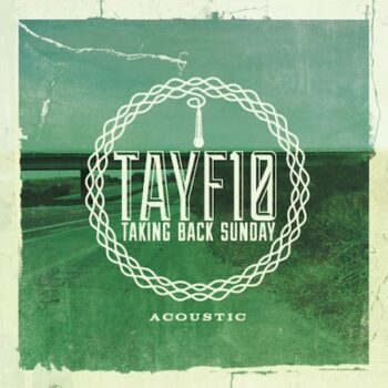 Taking Back Sunday - TAYF10 Acoustic