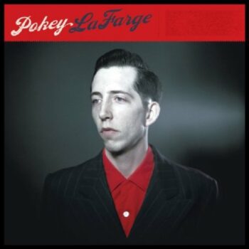 Pokey LaFarge - Pokey LaFarge