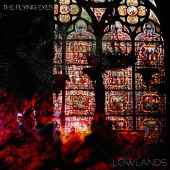 The Flying Eyes - Lowlands