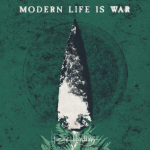 Modern Life Is War &#8211; Albumdetails