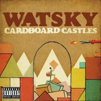 Watsky - Cardboard Castles