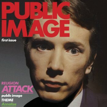 Public Image Ltd - First Issue (Rerelease)